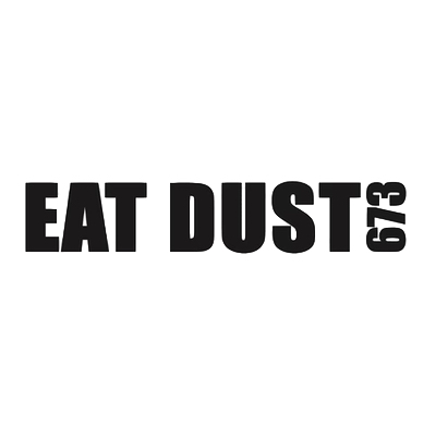 EAT DUST